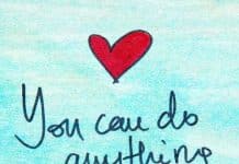 Τι είναι η ψυχική ανθεκτικότητα και τρόποι για να την αυξήσουμε. you can do anything with a heart colored red with blue background